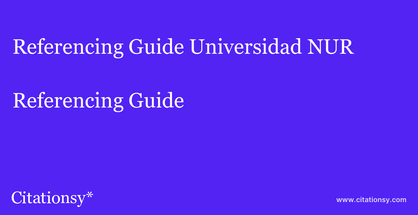 Referencing Guide: Universidad NUR